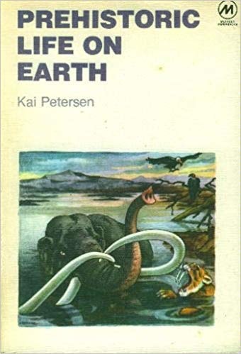 Prehistoric Life on Earth (Methuen's world of nature)