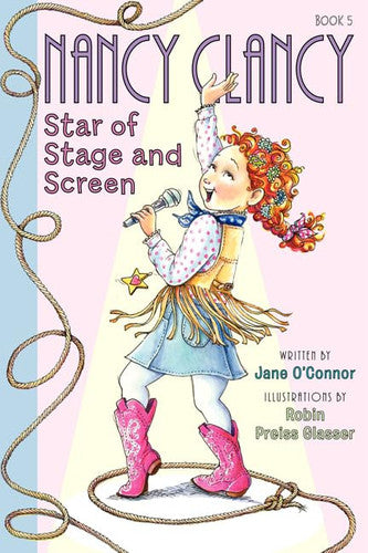 Fancy Nancy: Nancy Clancy, Star of Stage and Screen