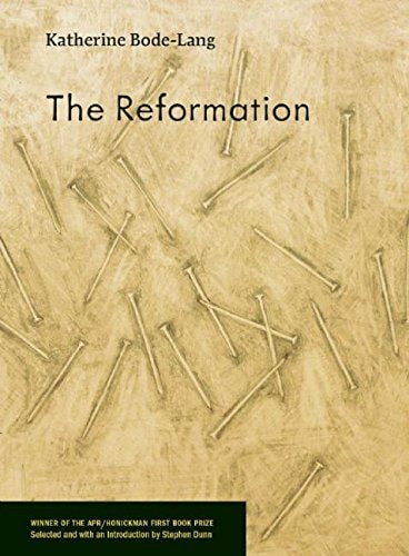 The Reformation (APR Honickman 1st Book Prize)