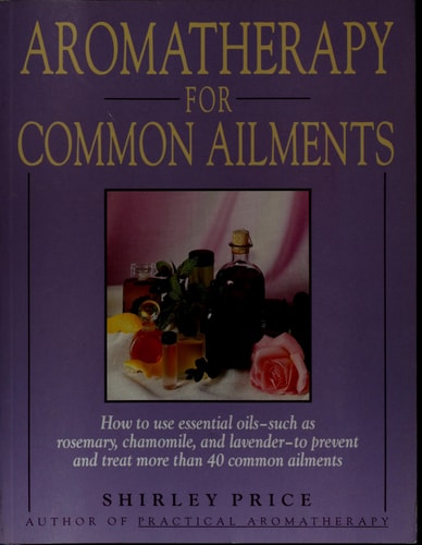 Aromatherapy for Common Ailments (Gaia Series)