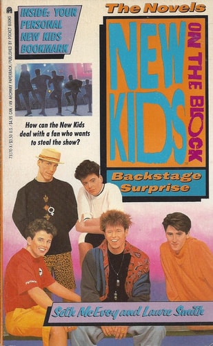 NEW KIDS ON THE BLOCK NOVEL: BACKSTAGE SURPRISE: Looking Your Level Best at Any Age