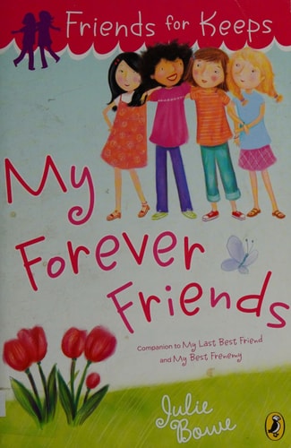 Friends for Keeps: My Forever Friends