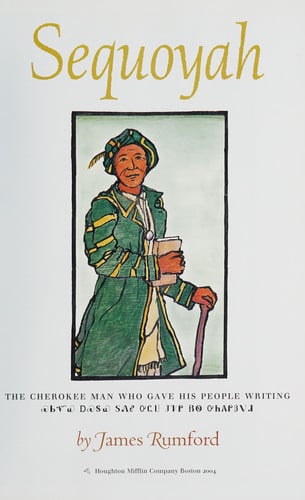 Sequoyah: the Cherokee man who gave his people writing