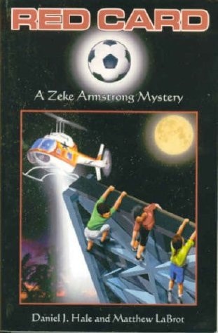 Red Card: A Zeke Armstrong Mystery (The Zeke Armstrong Mysteries, 1)