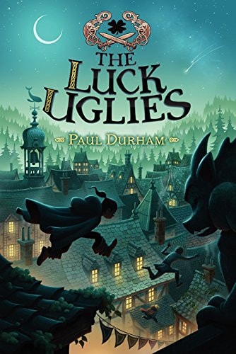 The Luck Uglies (Luck Uglies, 1)
