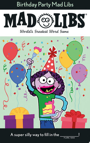 Birthday Party Mad Libs World's Greatest Word Game
