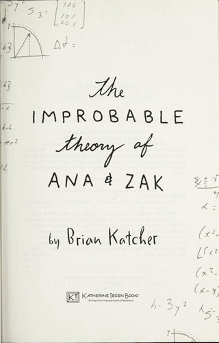 The Improbable Theory of Ana and Zak