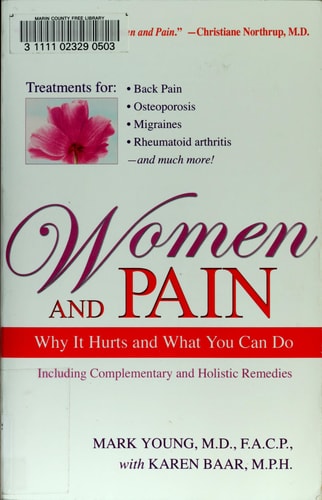 Women and Pain: Why it Hurts and What You Can Do