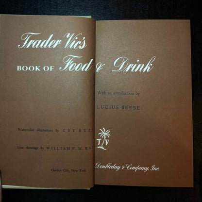 Trader Vics Book of Food and Drink - Trader Vic - 1st Edition - 1946