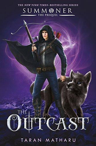 The Outcast Prequel to the Summoner Trilogy