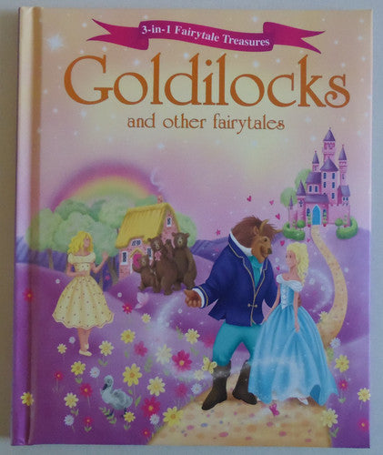Goldilocks and Other Fairytales