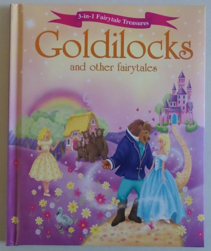 Goldilocks and Other Fairytales
