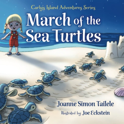 March of the Sea Turtles: A Carly's Island Adventure (Carly's Island Adventure Series)