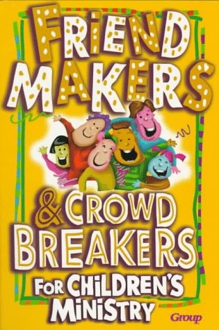 Friend-Makers & Crowd Breakers