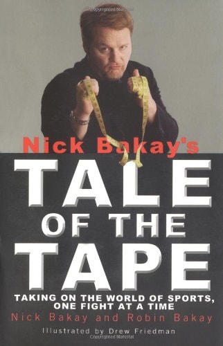 Nick Bakay's Tale of the Tape: Taking On the World of Sports, One Fight At a Time