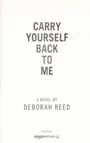 Carry Yourself Back to Me
