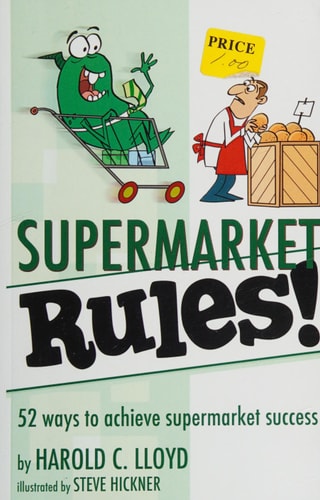 Supermarket Rules!: 52 ways to achieve supermarket success