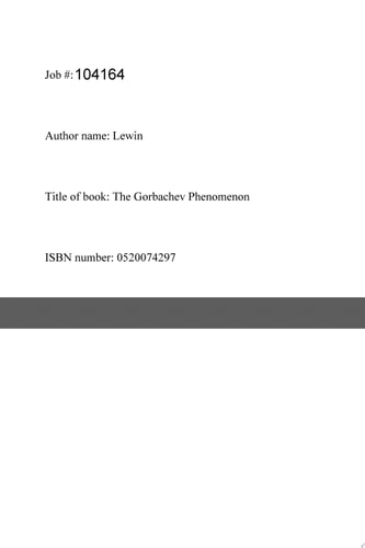 The Gorbachev Phenomenon: A Historical Interpretation