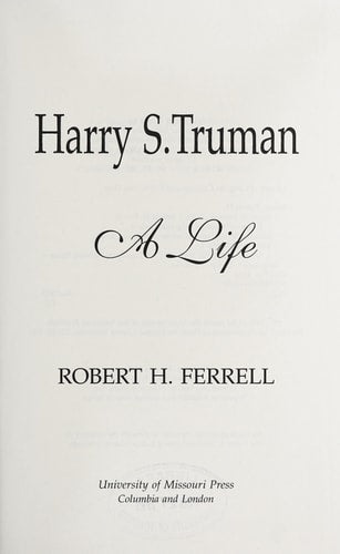 Harry S. Truman: A Life (Missouri Biography Series)
