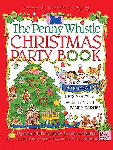 Penny Whistle Christmas Party Book: Including Hanukkah, New Year's, and Twelfth Night Family Parties