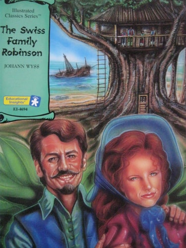 Illustrated Classics Series, The Swiss Family Robinson