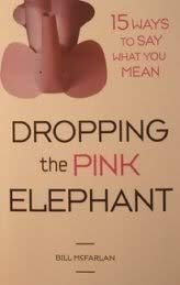 Dropping the Pink Elephant