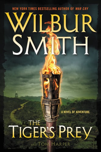 The Tiger's Prey A Novel of Adventure