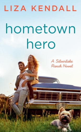 Hometown Hero (A Silverlake Ranch Novel)