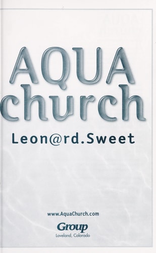 AquaChurch: Essential Leadership Arts for Piloting Your Church in Today's Fluid Culture