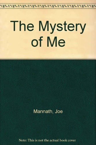 The Mystery of Me: Confronting Our Longings and Discovering Love