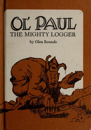 Ol' Paul, the Mighty Logger