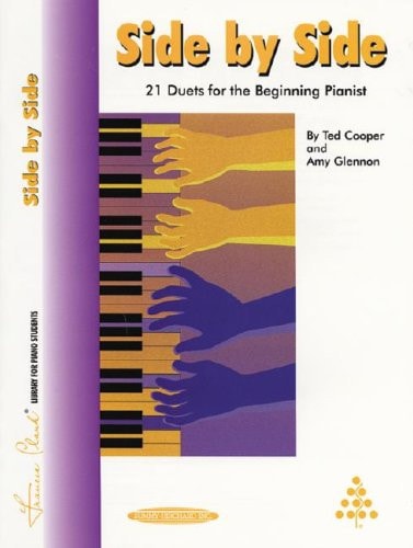 Side by Side -- Time to Begin: 21 Duets for the Beginning Pianist (Frances Clark Library)