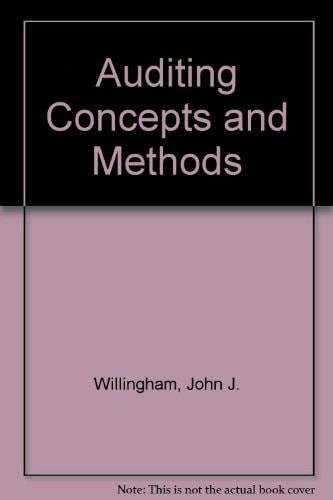 Auditing concepts and methods (McGraw-Hill accounting series)