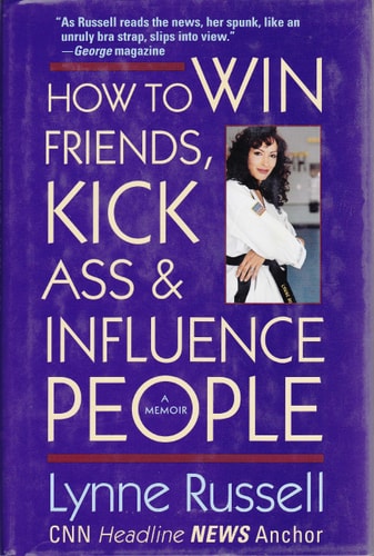 How to Win Friends, Kick Ass, and Influence People