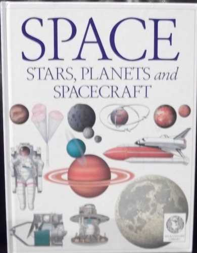 See and Explore Library: Space, Stars, Planets and Spacecraft