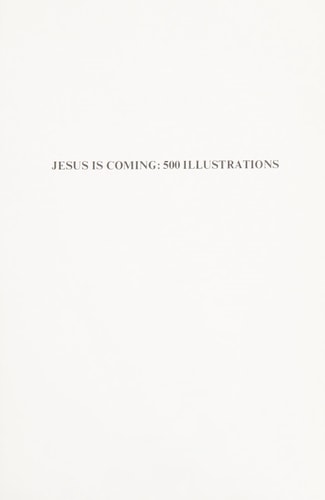 Jesus is coming: 500 illustrations