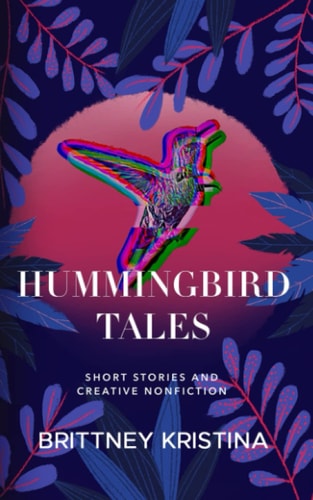 Hummingbird Tales