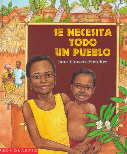 Se Necesita Todo Un Pueblo
