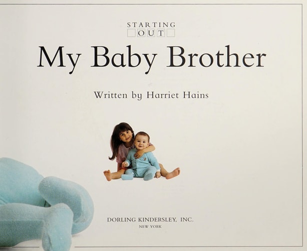 My Baby Brother (Starting Out)