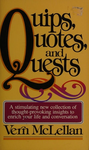 Quips Quotes and Quests