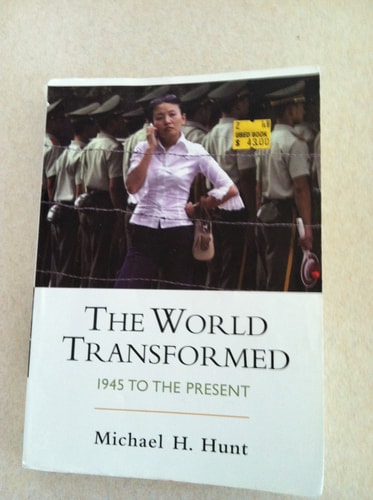 The World Transformed: 1945 to the Present