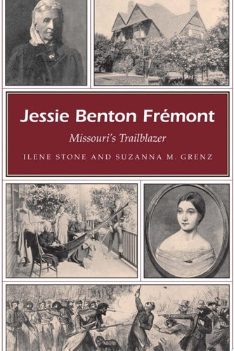 Jessie Benton Fremont: Missouri's Trailblazer (Missouri Heritage Readers)
