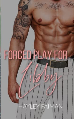 Forced Play for Libby (Men of Baseball) (Volume 3)