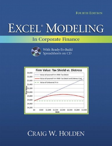 Excel Modeling in Corporate Finance (The Prentice Hall Series in Finance)