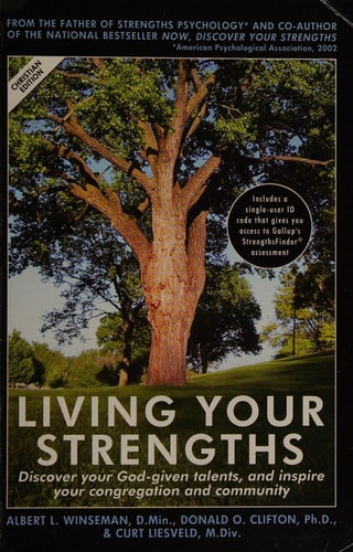 Living Your Strengths: Discover Your God-given Talents and Inspire Your Congregation and Community