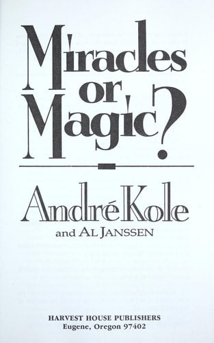 Miracles or Magic