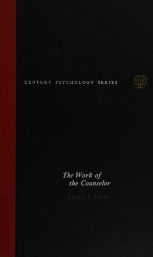 The Work of the Counselor (Century Psychology Series)