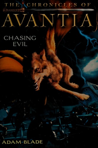 The Chronicles of Avantia #2: Chasing Evil (2)