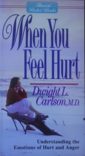 When You Feel Hurt