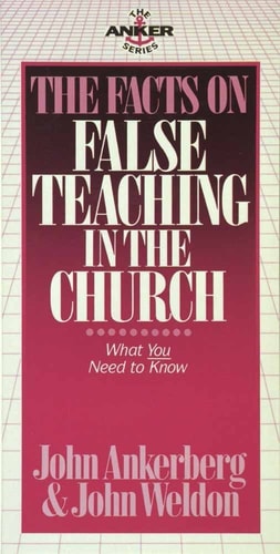The Facts on False Teaching in the Church (The Anker Series)